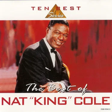 The Best Of Nat "King" Cole