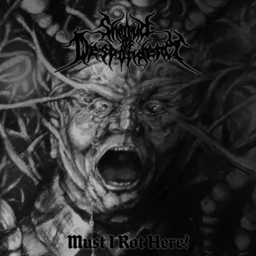 Must I Rot Here? by Shroud of Despondency - album cover