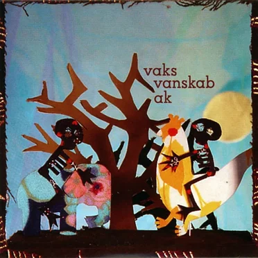 Vaks Vanskab Ak by Voks - album cover