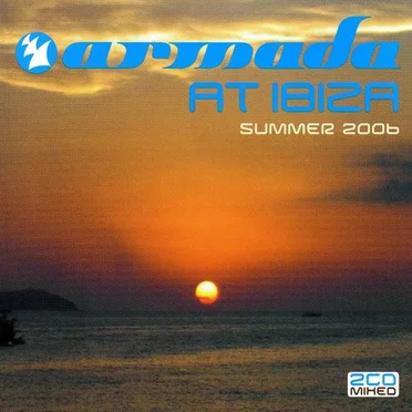Armada at Ibiza: Summer 2006 by Various Artists - album cover