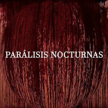 Parálisis Nocturnas