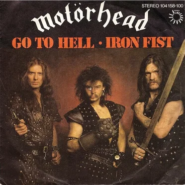 Go to Hell / Iron Fist