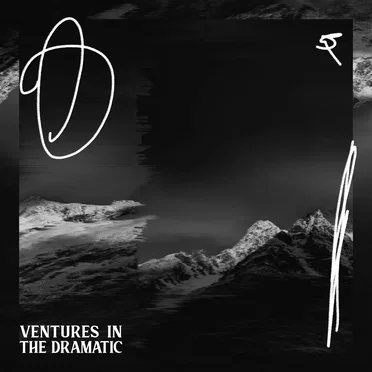 Ventures in the Dramatic