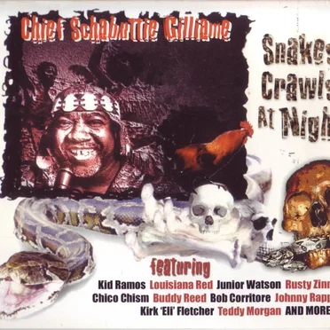 Snakes Crawls at Night by Chief Schabuttie Gilliame - album cover