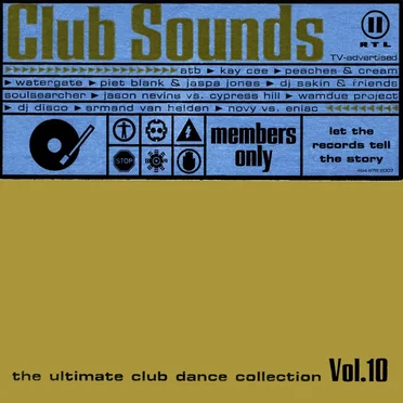 Club Sounds: The Ultimate Club Dance Collection, Vol. 10 by Various Artists - album cover