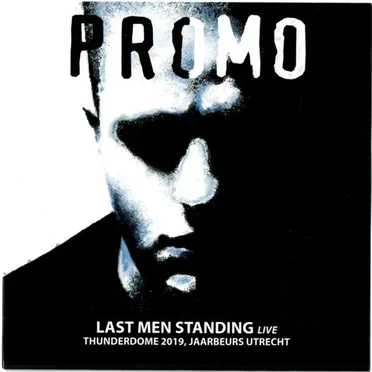 Last Men Standing (Live at Thunderdome 2019, Jaarbeurs Uetrecht)