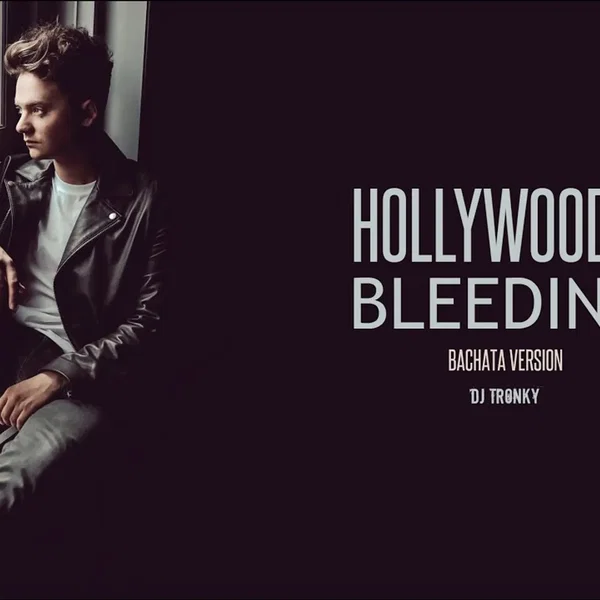 Hollywood's Bleeding (Bachata Version)