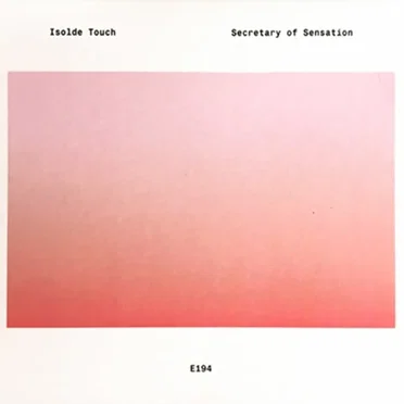 Secretary of Sensation by Isolde Touch - album cover