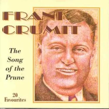 The Song of the Prune by Frank Crumit - album cover