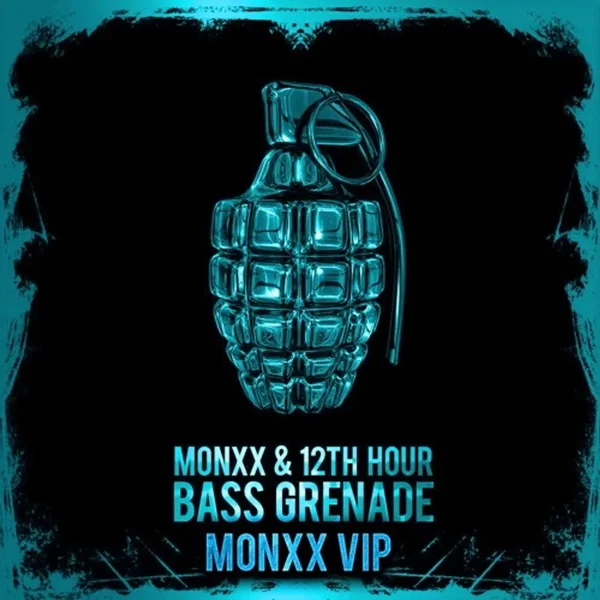 BASS GRENADE (Monxx VIP)