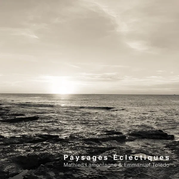 Paysages Éclectiques