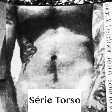 Série Torso
