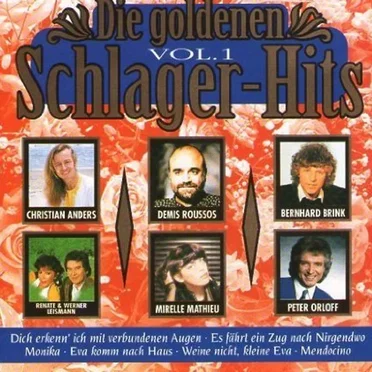 Die goldenen Schlager-Hits, Vol. 1 by Various Artists - album cover