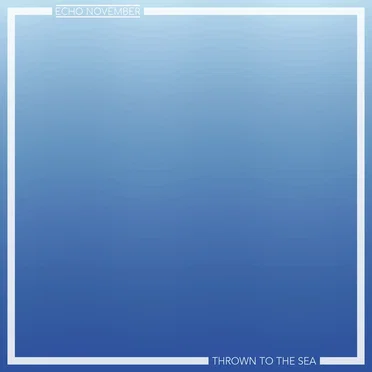 Thrown to the Sea