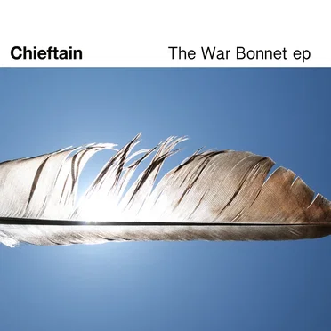 The War Bonnet EP by Chieftain - album cover