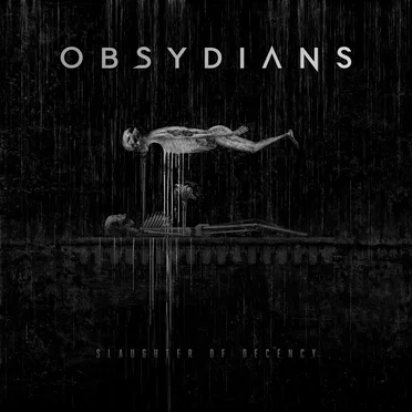 Slaughter of Decency by Obsydians - album cover