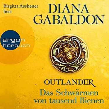 Das Schwärmen von tausend Bienen by Diana Gabaldon - album cover