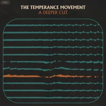 A Deeper Cut by The Temperance Movement - album cover