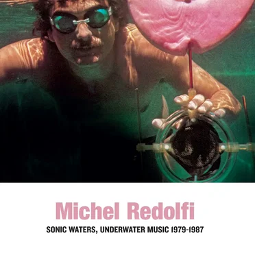 Sonic Waters, Underwater Music 1979-1987