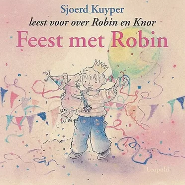 Feest met Robin by Sjoerd Kuyper - album cover