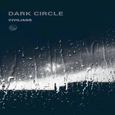 Civilians by Dark Circle - album cover