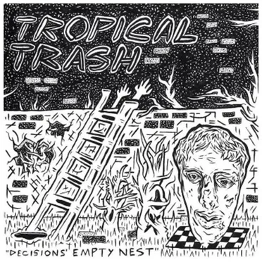 DECISIONS' EMPTY NEST by Tropical Trash - album cover