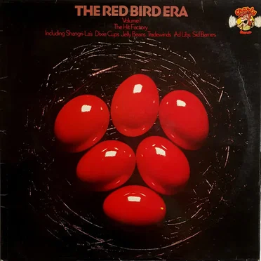 The Red Bird Era, Volume 1: The Hit Factory by Various Artists - album cover