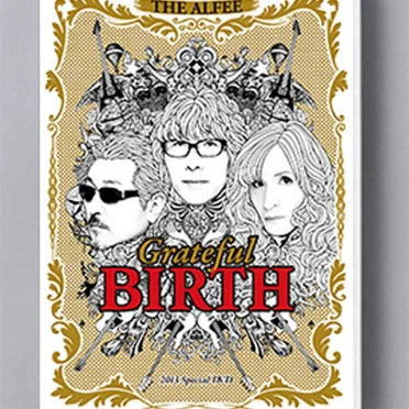 THE ALFEE 2013 Special DVD「Grateful Birth」