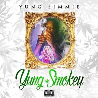 Yung Smokey by Yung Simmie - album cover