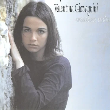 Creatura nuda by Valentina Giovagnini - album cover