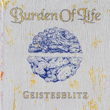 Geistesblitz by Burden of Life - album cover