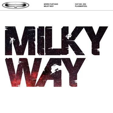 Milky Way by Mord Fustang - album cover