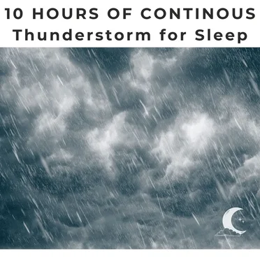 Thunderstorms for Sleep 10 Hours Continuous by White Noise Radiance - album cover