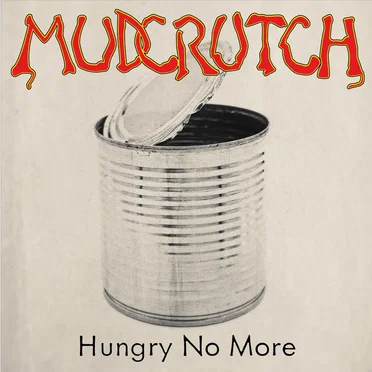 Hungry No More by Mudcrutch - album cover