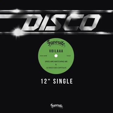 Spies Are Watching Me / Le Disco des capitales
