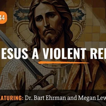 Misquoting Jesus with Bart Ehrman #144, “Was Jesus a Violent Rebel?” by Bart D. Ehrman - album cover