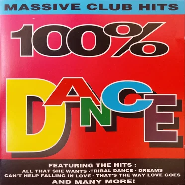 Massive Club Hits - 100% Dance by Various Artists - album cover