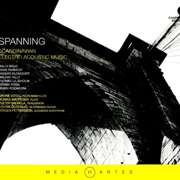 Spanning: Scandinavian Electro Acoustic Music by Various Artists - album cover