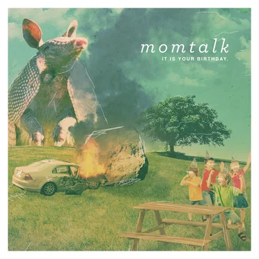 It is your birthday. by MomTalk - album cover