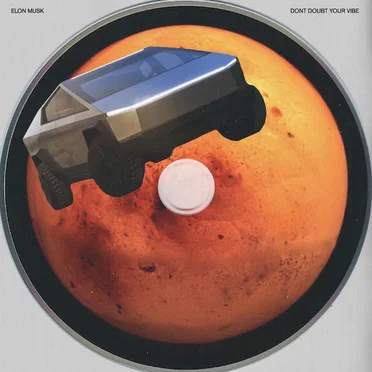 Don’t Doubt Ur Vibe by Elon “EDM” Musk - album cover