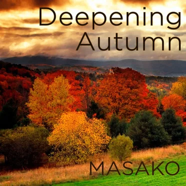 Deepening Autumn by Masako - album cover