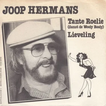 Tante roelie (Danst de wooly booly) / Lieveling by Joop Hermans - album cover