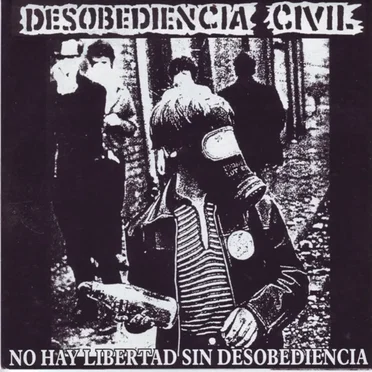 No Hay Libertad Sin Desobediencia by Desobediencia Civil - album cover