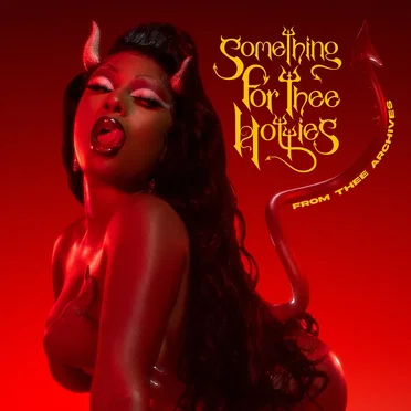 Something for Thee Hotties by Megan Thee Stallion - album cover