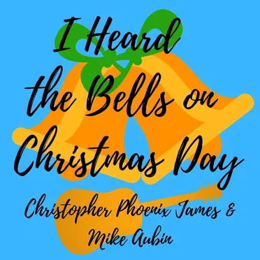 I Heard the Bells on Christmas Day