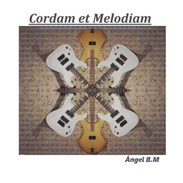 Cordam et Melodiam