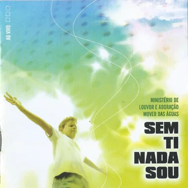 Sem Ti Nada Sou by Ministério de Louvor e Adoração Mover das Águas - album cover