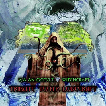 An Occvlt ▼ Witchcraft Tribute to H.P. Lovecraft by Various Artists - album cover