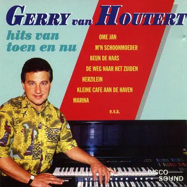 Hits van toen en nu by Gerry van Houtert - album cover