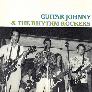 Guitar Johnny & The Rhythm Rockers by Guitar Johnny & The Rhythm Rockers - album cover